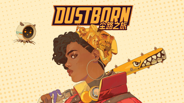 尘路之旅 DUSTBORN|官方中文|Build.16784980+全DLC|解压即撸|