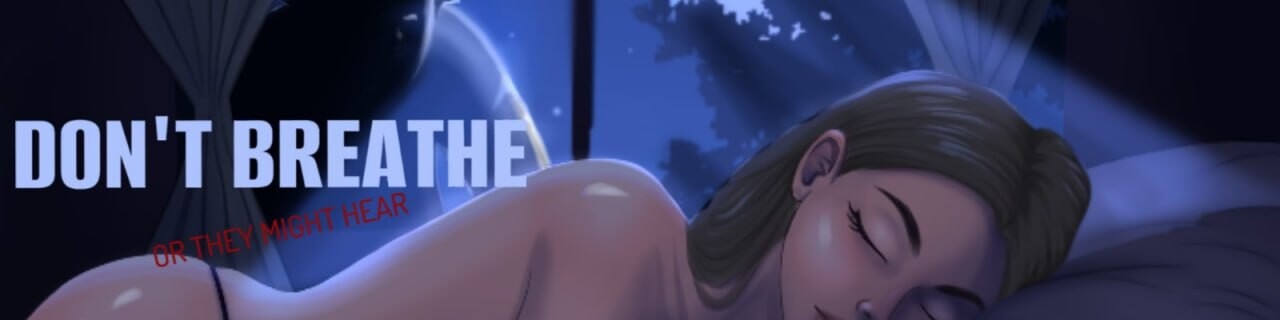 [欧美SLG]屏住呼吸 Don’t Breathe v0.4.0 [1.46GB]
