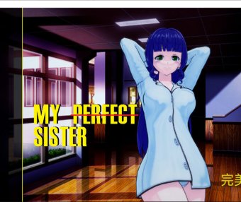 [欧美] 我的完美妹妹 My Perfect Sister V1.2b云汉化版[PC+安卓][新作/2.3G]