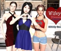 【欧美SLG/汉化/动态】妻子的困境重温0.42汉化版 Wifey’s Dilemma Revisited [v0.42]【度盘/PC+安卓/3.48G】
