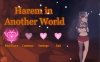 [欧美] 异世界的后宫 Ver0.7 AI汉化版[PC+安卓][5月更新/1.8G]