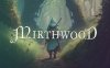 欢愉森林 Mirthwood|官方中文|Build.17275843-天涯牧歌-风与林语|解压即撸|