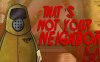 那不是你的邻居 That’s not your Neighbor|官方中文|解压即撸|