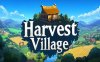 丰收村 Harvest Village|官方中文|解压即撸|