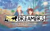 梦想者 DREAMERS|官方中文|解压即撸|