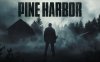 松树港 Pine Harbor |官方中文|Build.15766480-深入黑暗-迷雾重重|解压即撸|