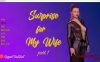 【SLG/汉化/3D/动态/更新】给老婆的惊喜/给妻子的惊喜/Surpriseformy Wife/Surprise for My Wife[Part11]AI汉化版[PC+安卓][9月更新/2.6G]