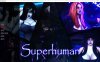 【欧美SLG/动态/汉化】超人（Superhuman）V0.99999 AI汉化版[PC+安卓][10月更新/5G]